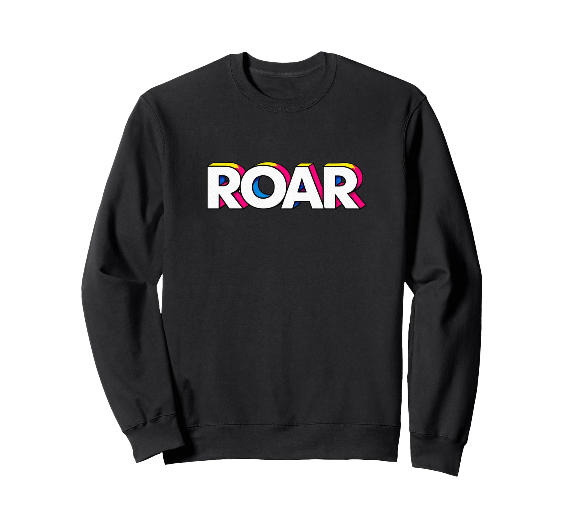 Expressive Roar Pop Art Typography Sweatshirt - Graphic Print Men Women - T-Shirt, Sweatshirt, Hoodie