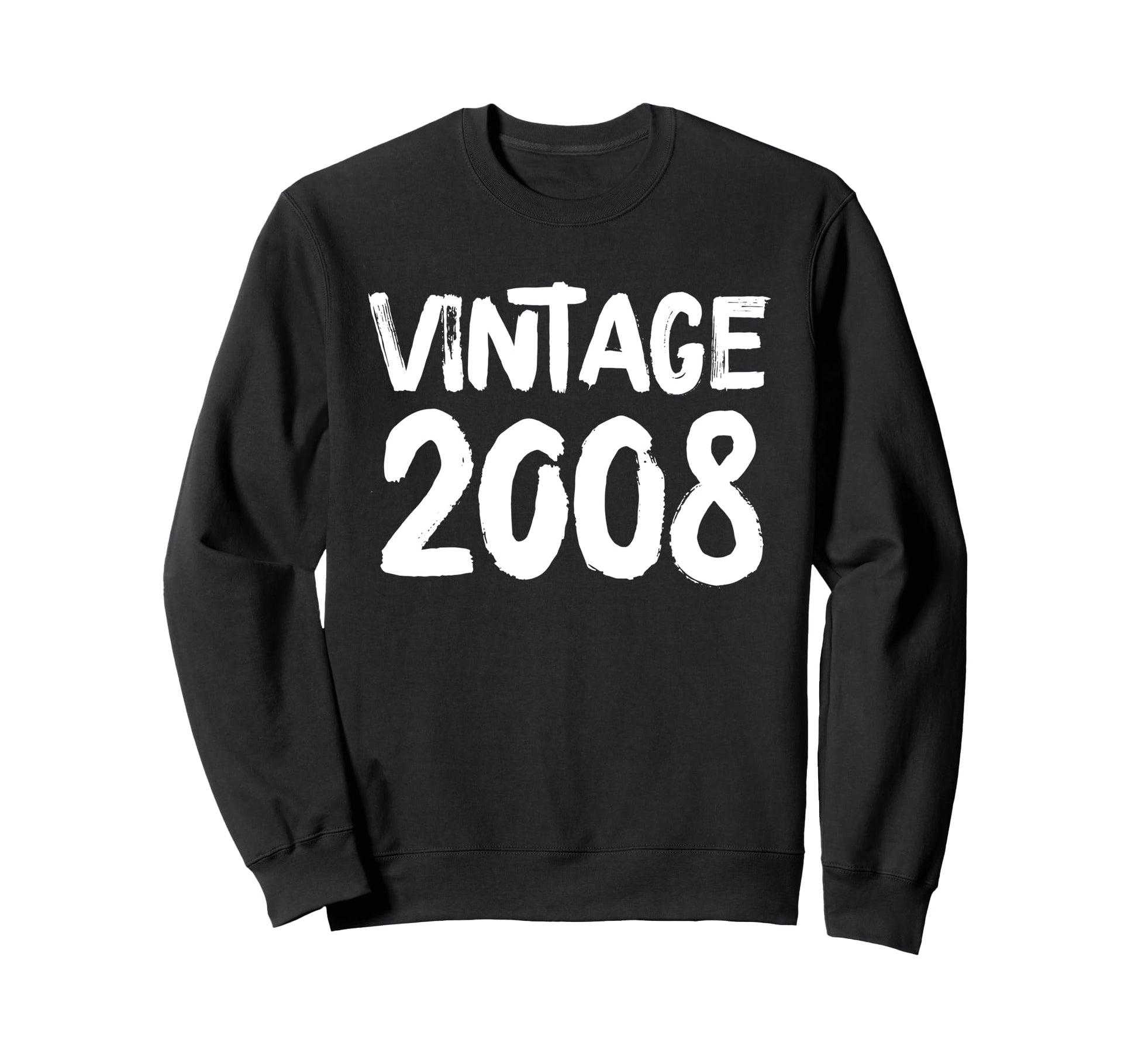 2008 Birthday Sweatshirt - Graphic Print Unisex - T-Shirt, Sweatshirt, Hoodie