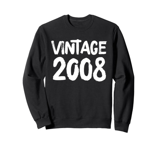 2008 Birthday Sweatshirt - Graphic Print Unisex - T-Shirt, Sweatshirt, Hoodie