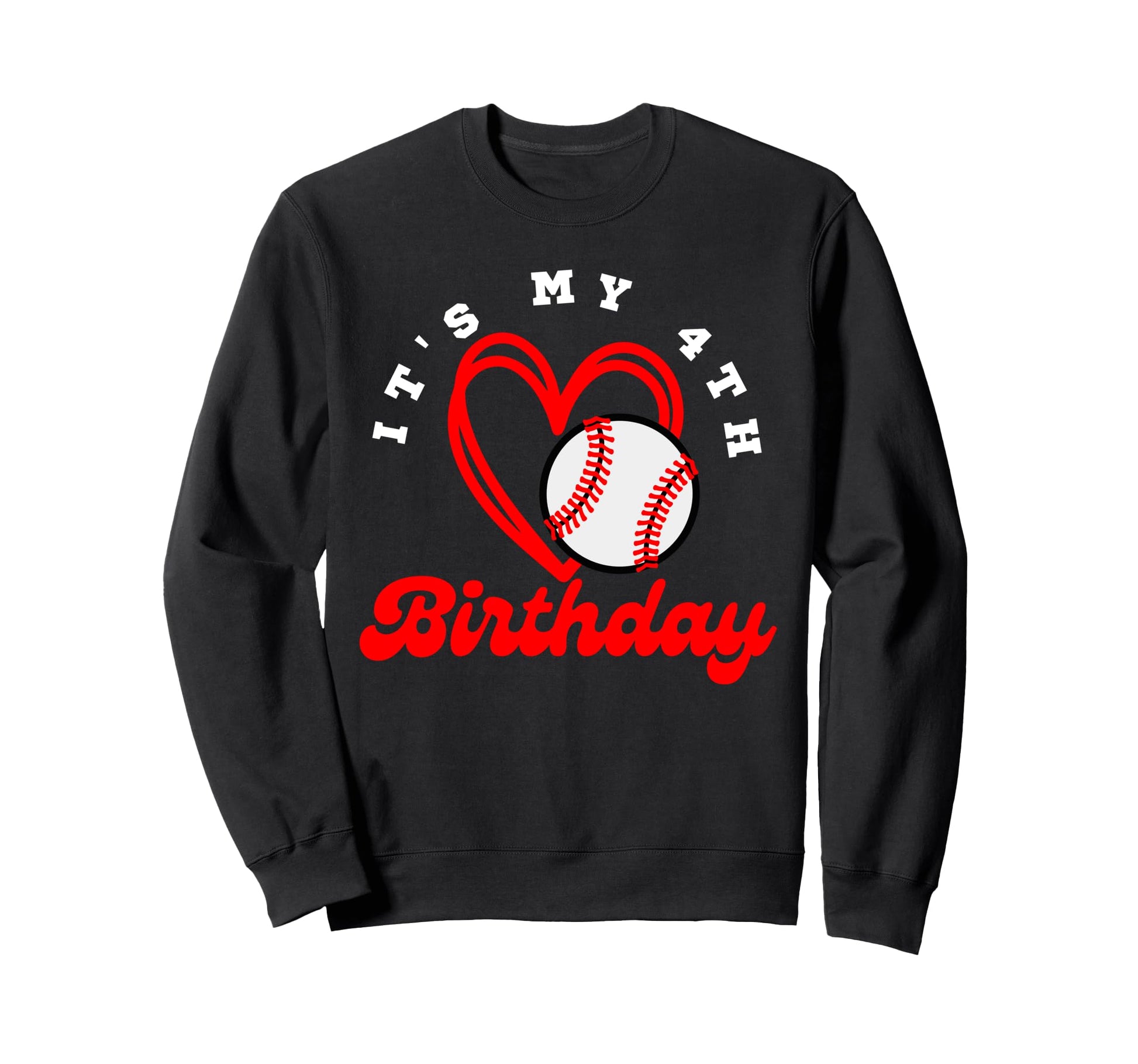 Its My 4Th Birthday Baseball Sweatshirt - Minimalist Print Men Women - T-Shirt, Sweatshirt, Hoodie