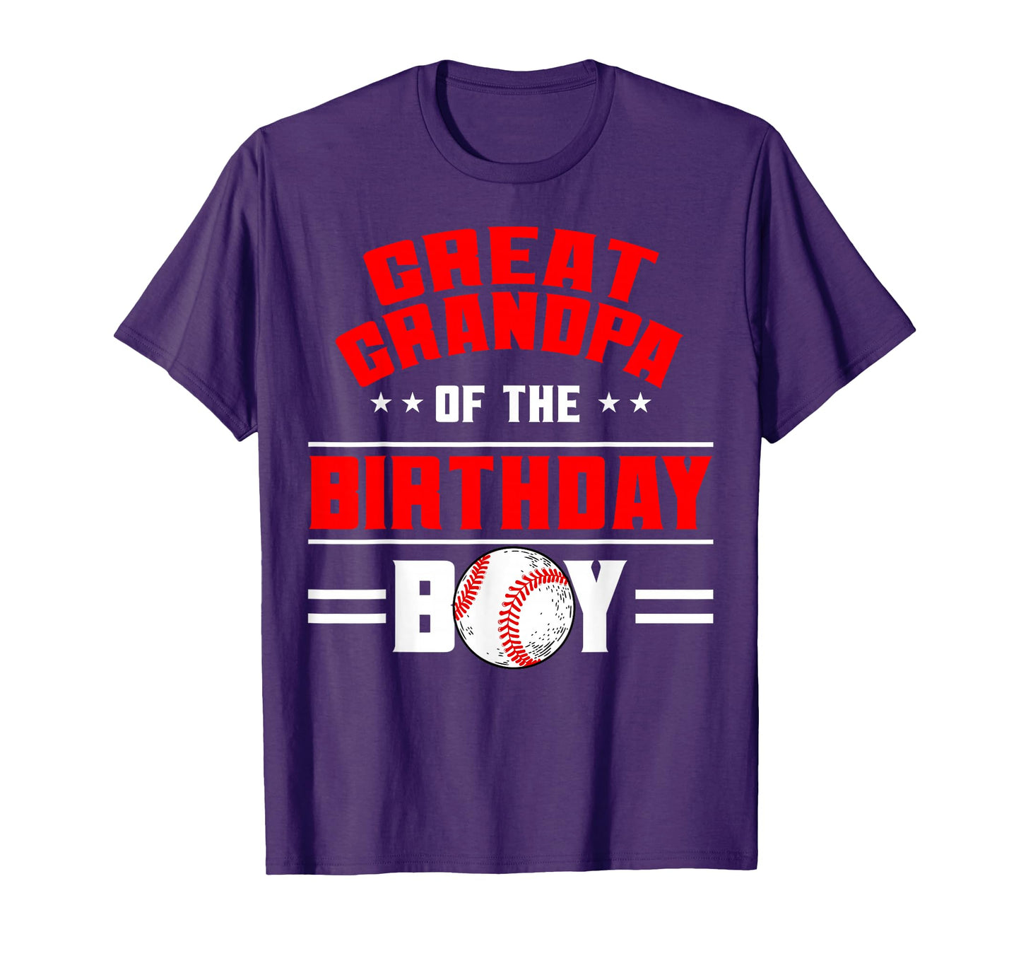 Great Grandpa Birthday Baseball T-Shirt - Casual Everyday Wear Unisex - T-Shirt, Sweatshirt, Hoodie