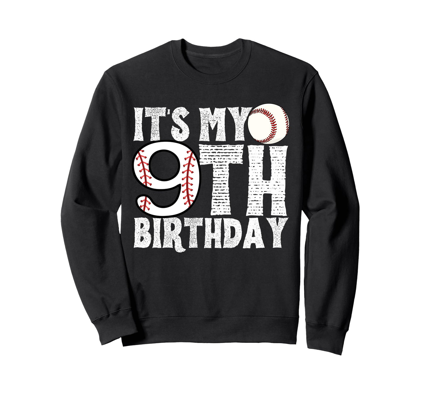 Its My 9Th Birthday Baseball Player Sweatshirt - Graphic Print Men Women - T-Shirt, Sweatshirt, Hoodie