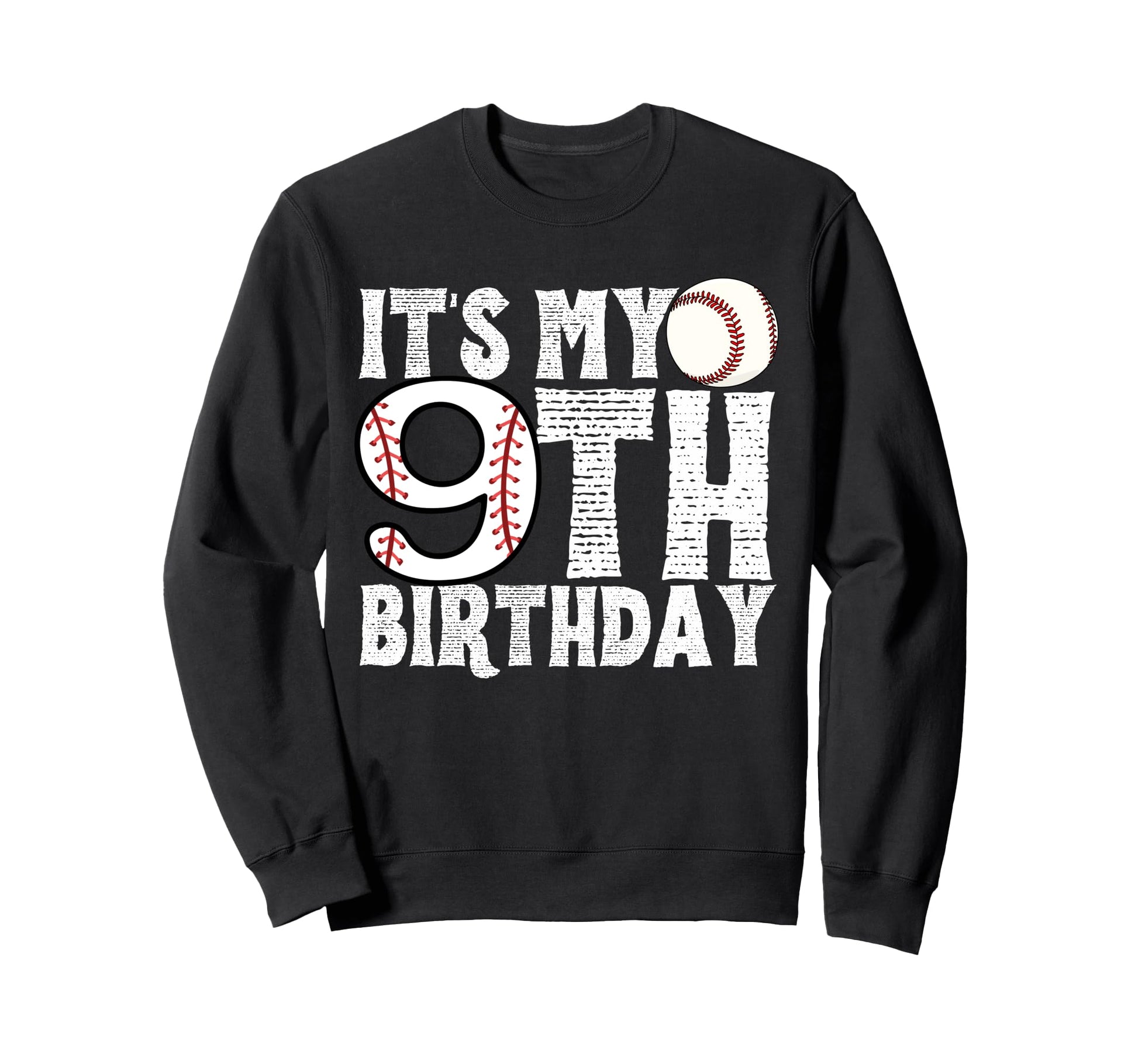Its My 9Th Birthday Baseball Player Sweatshirt - Graphic Print Men Women - T-Shirt, Sweatshirt, Hoodie