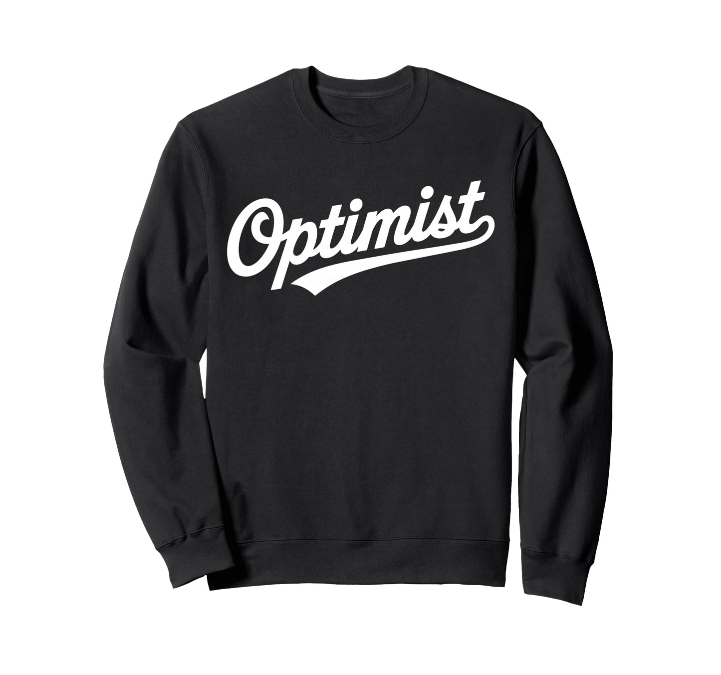 Team Optimist Script Typography Word Sweatshirt - Aesthetic Graphic Unisex - T-Shirt, Sweatshirt, Hoodie