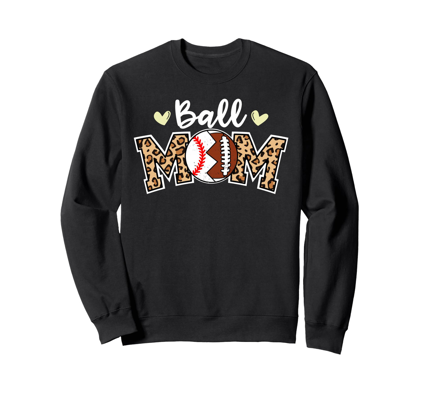 Ball Mom Leopard Funny Football Sweatshirt - Novelty Apparel for Adults - T-Shirt, Sweatshirt, Hoodie