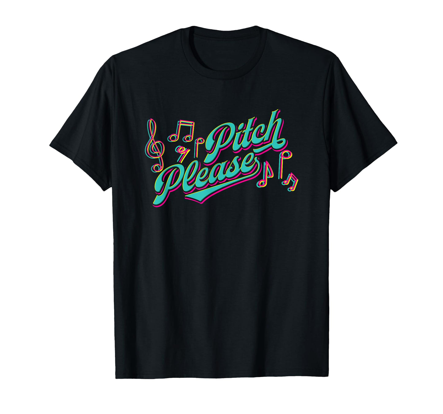 Pitch Please Funny Choir Director Music T-Shirt - Unique Graphic Unisex - T-Shirt, Sweatshirt, Hoodie