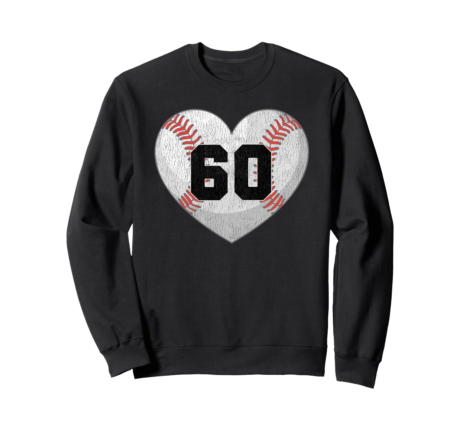 Baseball Number 60 Distressed Sweatshirt - Custom Art Print Men Women - T-Shirt, Sweatshirt, Hoodie
