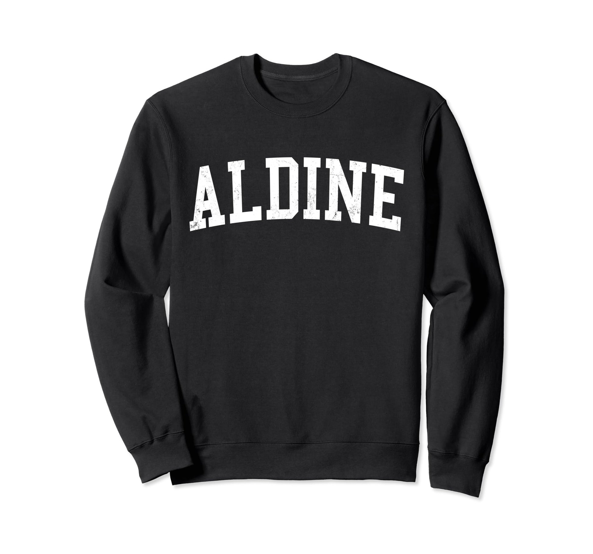 Aldine Tx Distressed White Varsity Sweatshirt - Trendy Graphic for Adults - T-Shirt, Sweatshirt, Hoodie