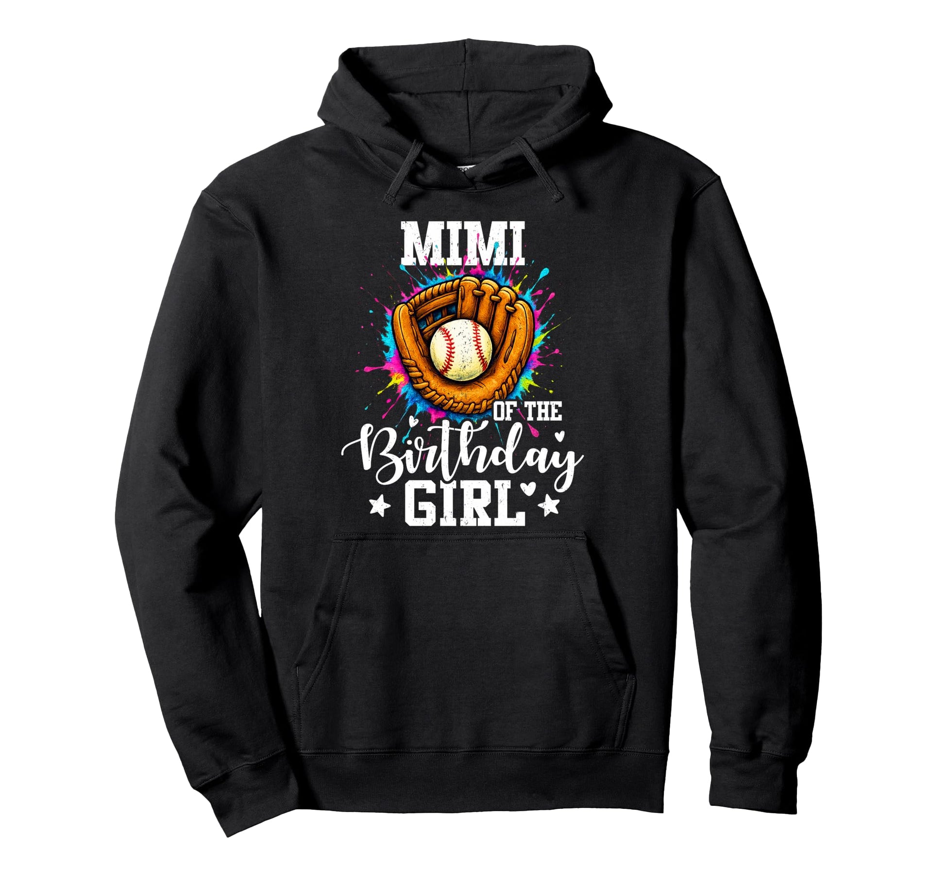 Mimi Birthday Baseball Colorful Painting Hoodie - Unique Graphic Unisex - T-Shirt, Sweatshirt, Hoodie