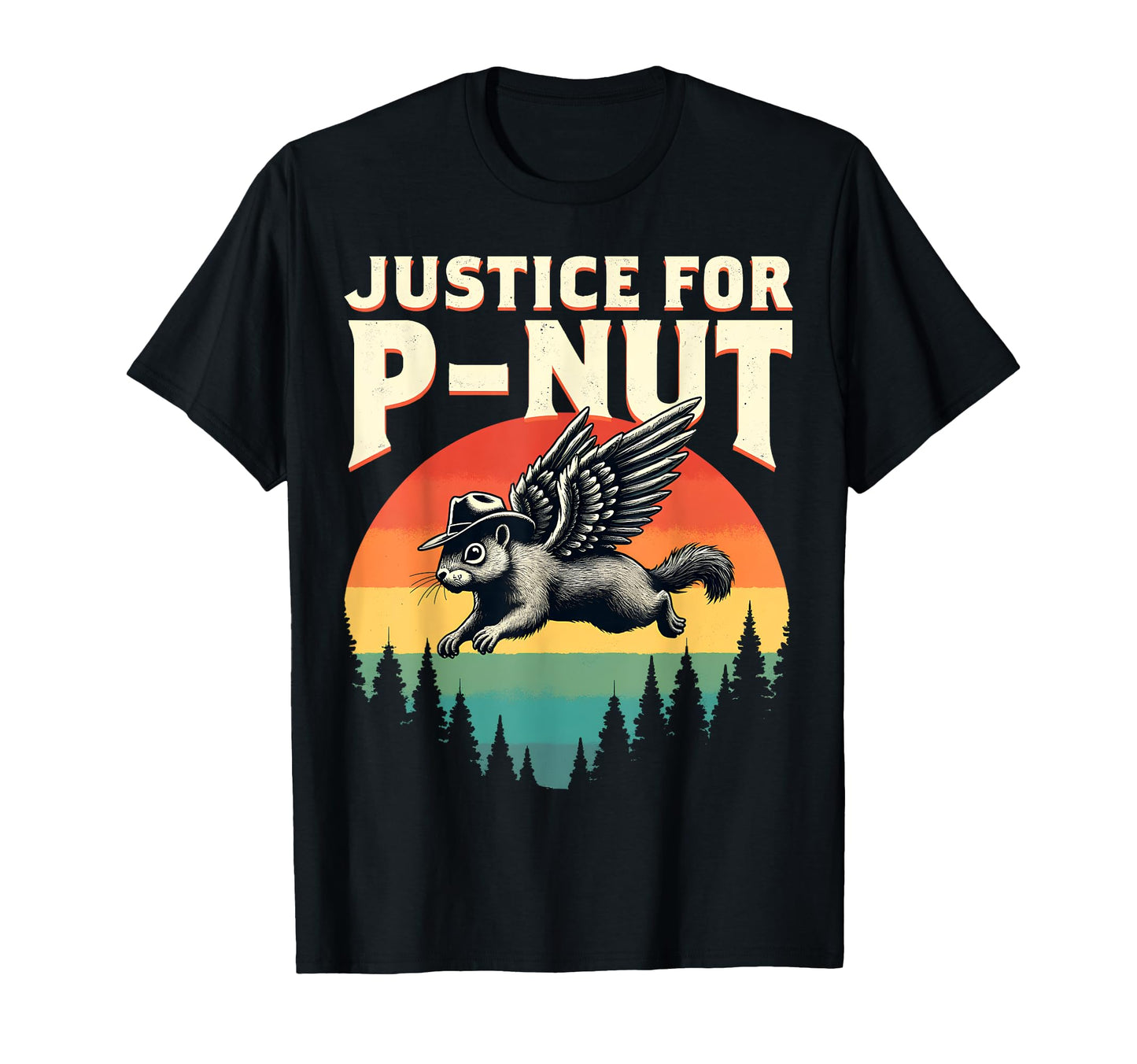 Justice Peanut P Nut Squirrel Lovers T-Shirt - Minimalist Print Men Women - T-Shirt, Sweatshirt, Hoodie