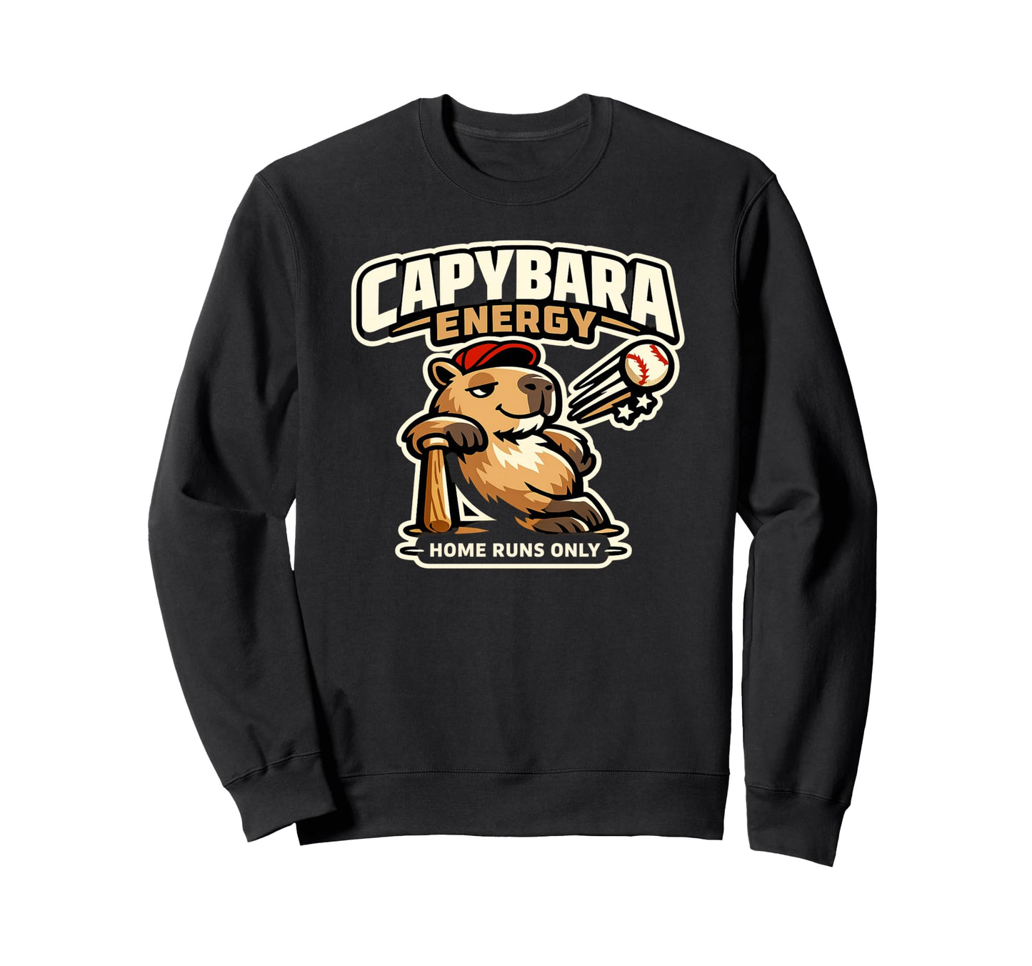 Capybara Energy Home Runs Only Sweatshirt - Unique Graphic for Adults - T-Shirt, Sweatshirt, Hoodie