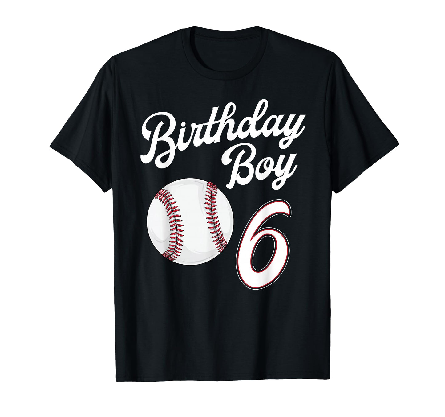 6 Years Old Baseball Themed 6Th T-Shirt - Casual Everyday Wear for Adults - T-Shirt, Sweatshirt, Hoodie