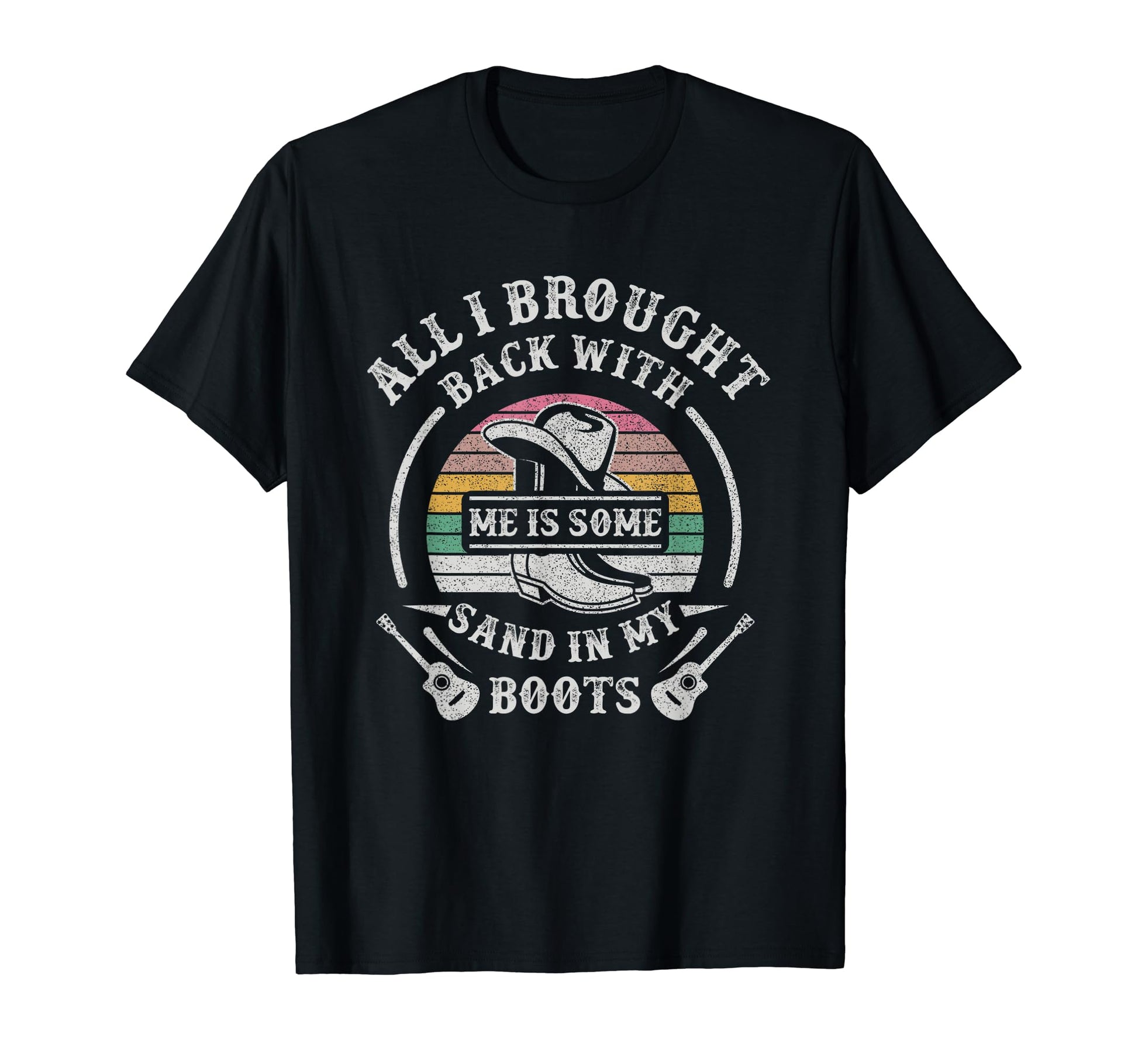 Sand My Boots Western Cowgirl Boots Guitar T-Shirt - Graphic Print Unisex - T-Shirt, Sweatshirt, Hoodie