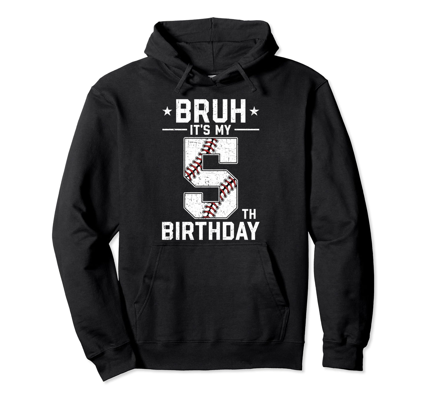 5 Year Old Birthday Baseball Bruh Its Hoodie - Aesthetic Graphic Men Women - T-Shirt, Sweatshirt, Hoodie