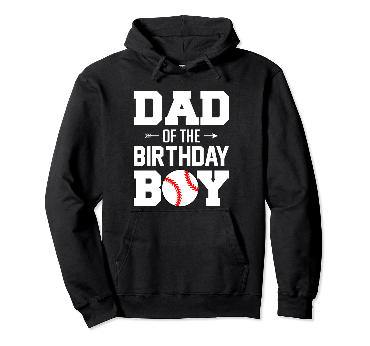 Dad Birthday Funny Baseball Family Hoodie - Custom Art Print for Adults - T-Shirt, Sweatshirt, Hoodie