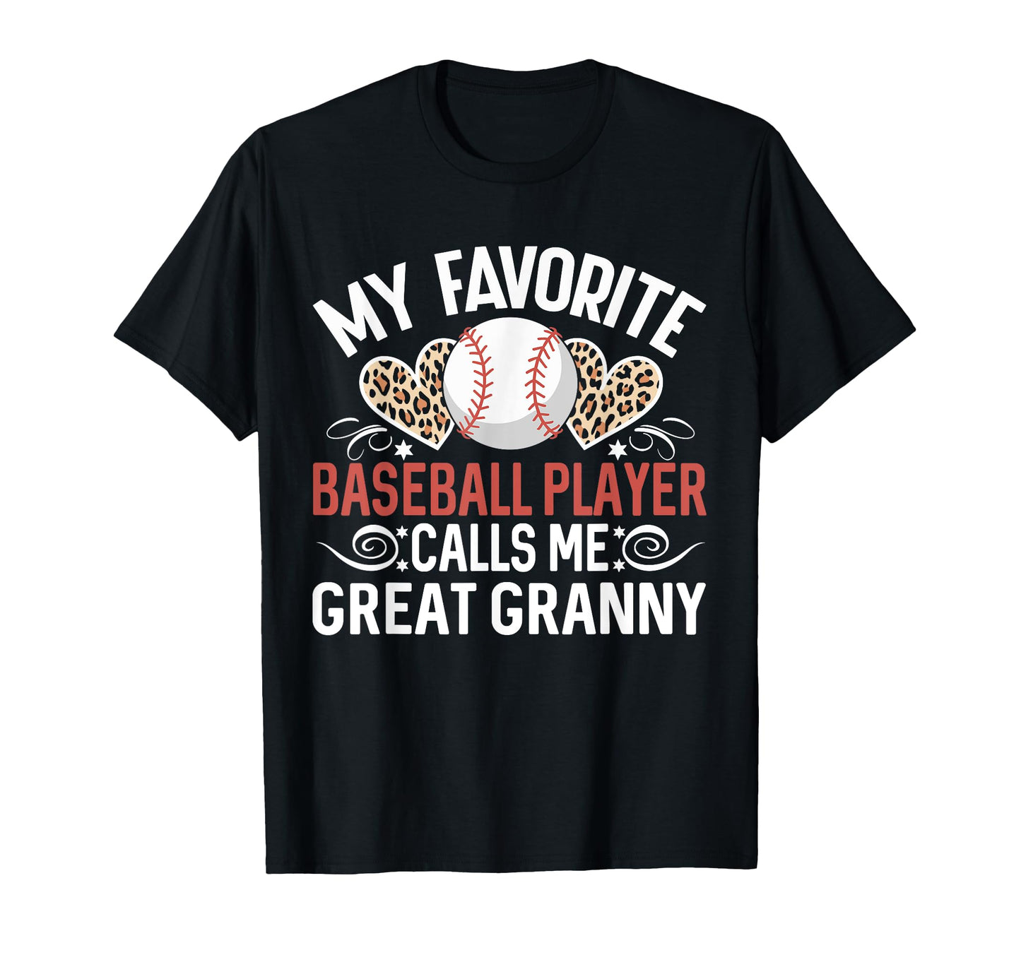 My Favorite Baseball Player Calls Me Great T-Shirt - Unique Graphic Unisex - T-Shirt, Sweatshirt, Hoodie