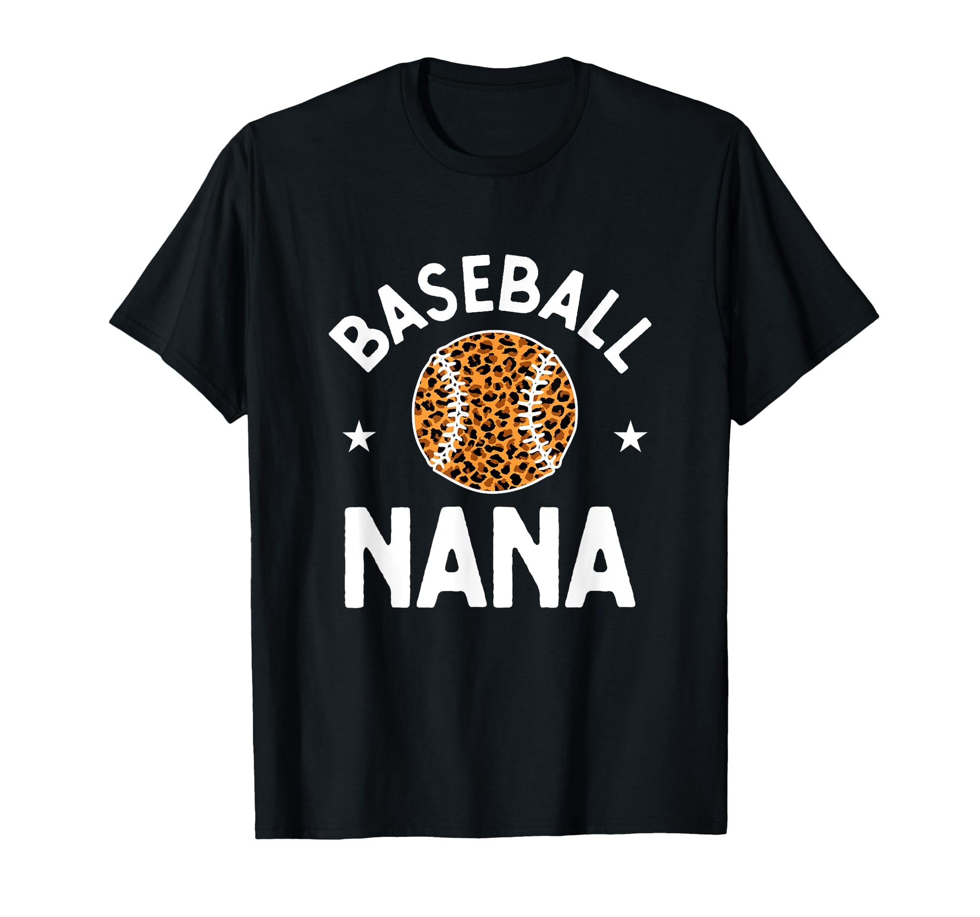 Baseball Nana Grandmother Leopard T-Shirt - Fun Novelty Design Men Women - T-Shirt, Sweatshirt, Hoodie