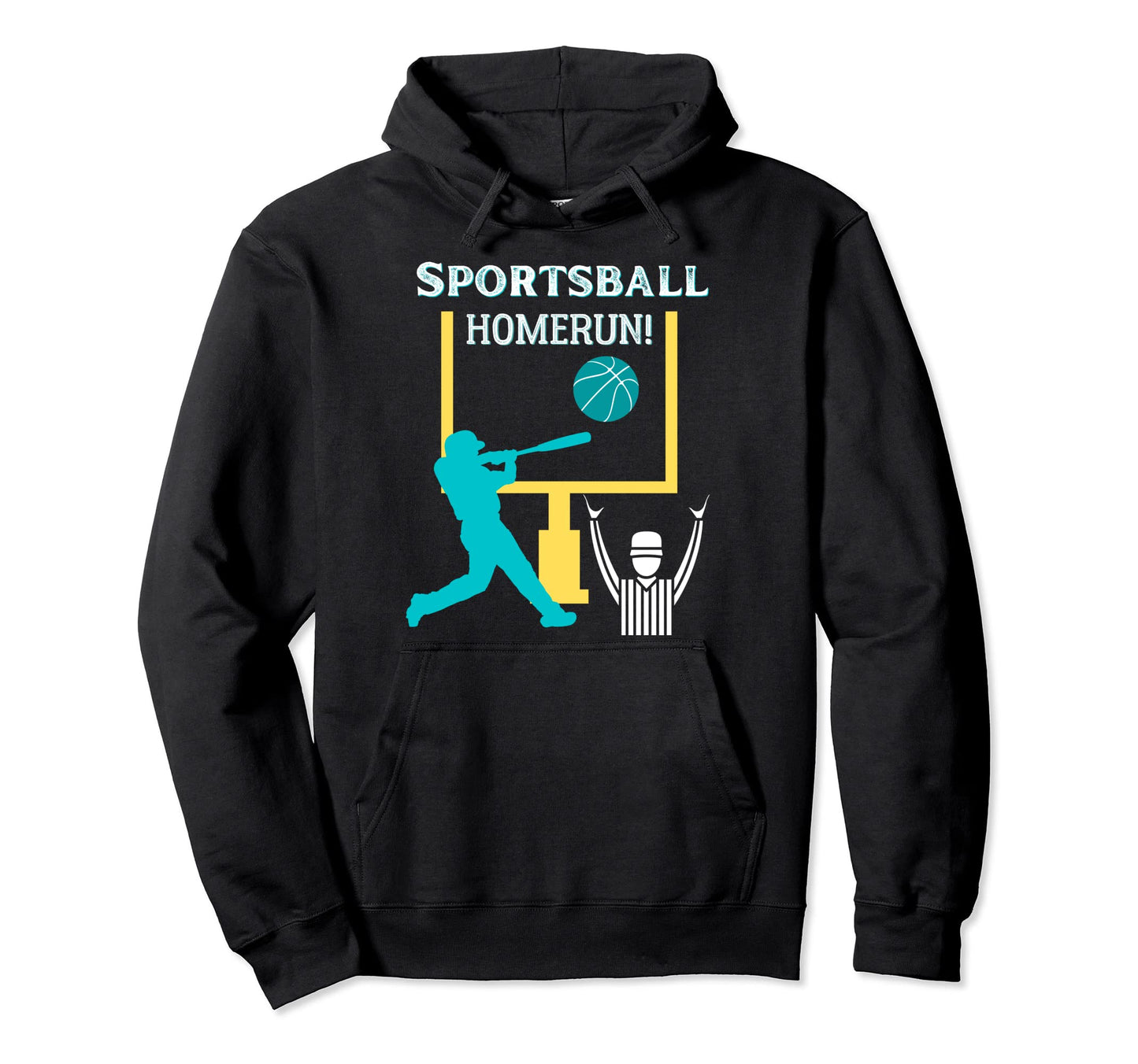 Sportsball Homerun Funny Football Hoodie - Unique Graphic for Adults - T-Shirt, Sweatshirt, Hoodie