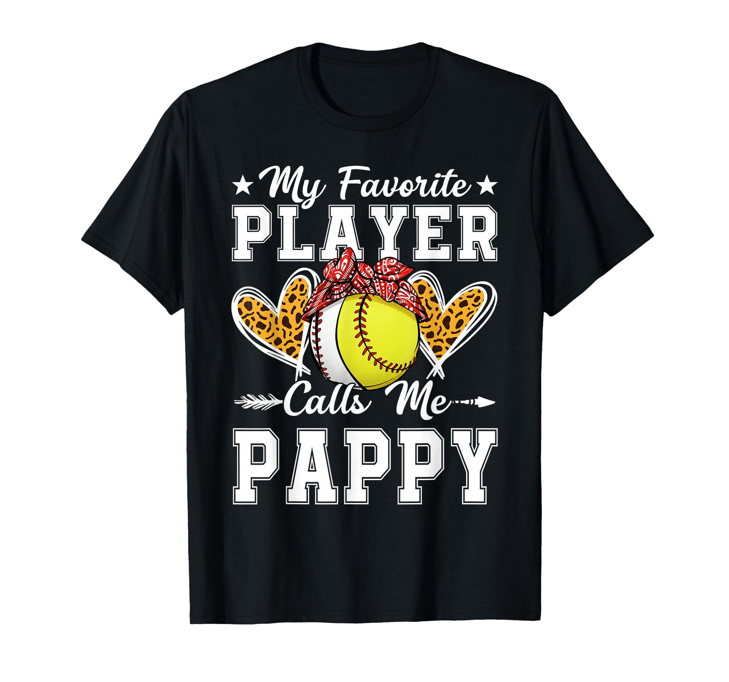 My Favorite Player Calls Me Pappy T-Shirt - Fun Novelty Design Unisex - T-Shirt, Sweatshirt, Hoodie