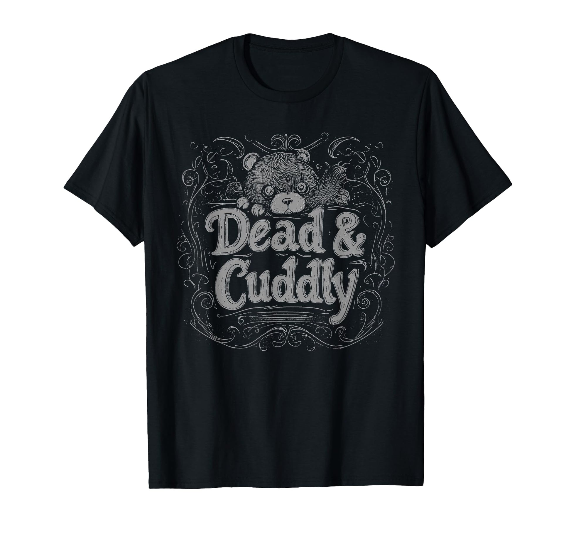 Dead And Cuddly Gothic Alt Grunge T-Shirt - Aesthetic Graphic for Adults - T-Shirt, Sweatshirt, Hoodie