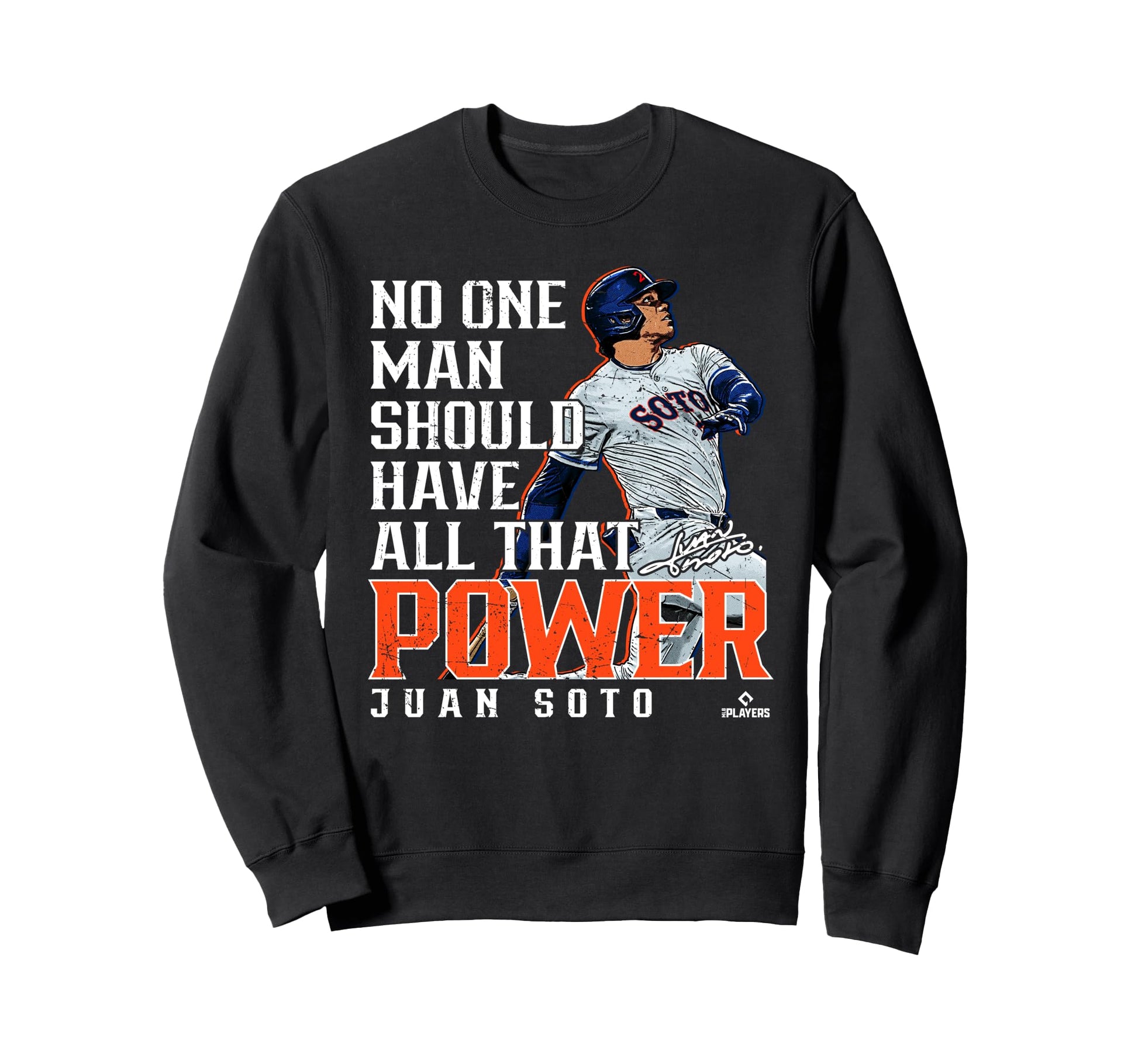Juan Soto Power New York Baseball Sweatshirt - Streetwear Style Men Women - T-Shirt, Sweatshirt, Hoodie