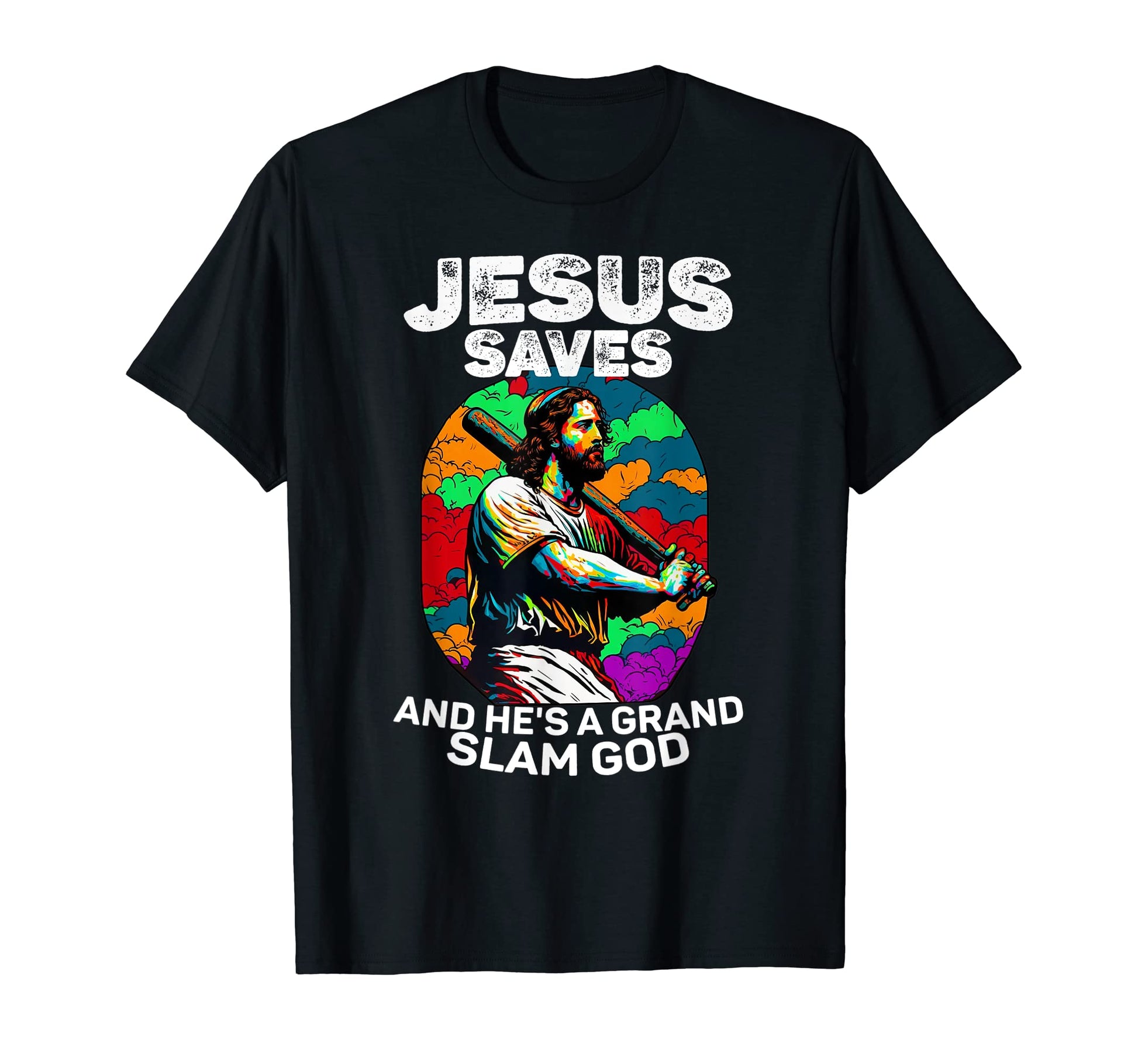Jesus Saves And Hes Grand Slam God T-Shirt - Graphic Print for Adults - T-Shirt, Sweatshirt, Hoodie