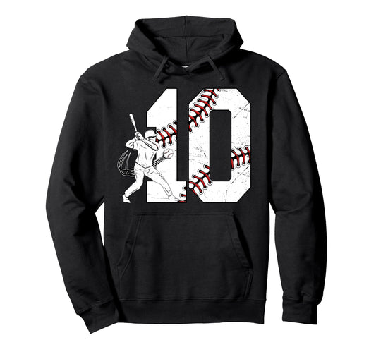 10Th Birthday Party Baseball Ten Hoodie - Casual Everyday Wear Men Women - T-Shirt, Sweatshirt, Hoodie