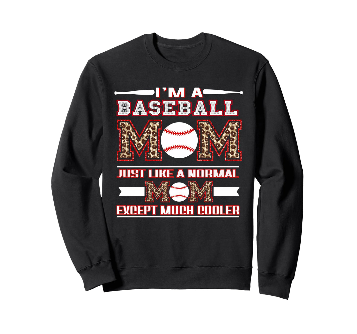 Baseball Mom Funny Mom Leopard Sweatshirt - Custom Art Print Unisex - T-Shirt, Sweatshirt, Hoodie