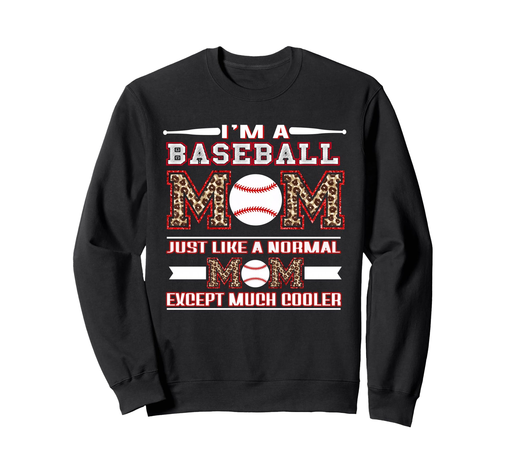 Baseball Mom Funny Mom Leopard Sweatshirt - Custom Art Print Unisex - T-Shirt, Sweatshirt, Hoodie
