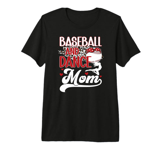 Baseball And Dance Mom Leopard Dancer T-Shirt - Graphic Print Men Women - T-Shirt, Sweatshirt, Hoodie
