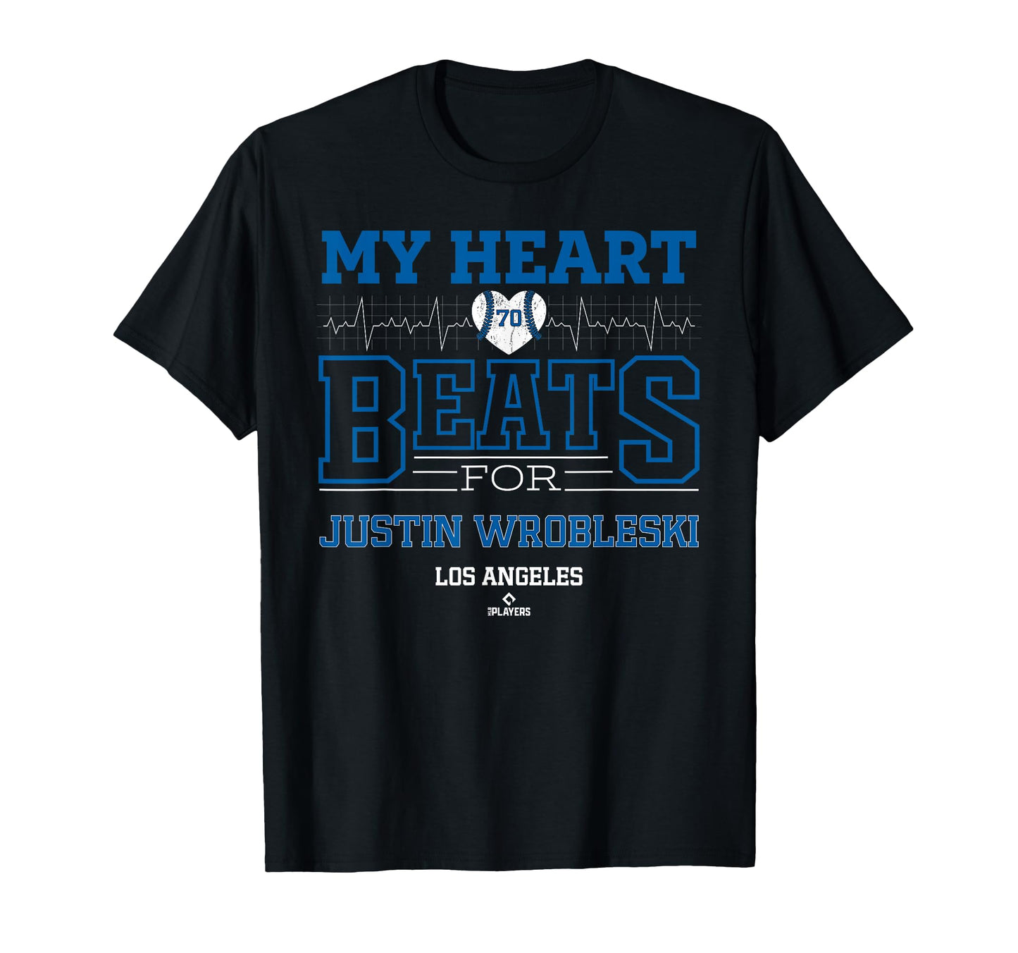 My Heart Beats Justin Wrobleski Los T-Shirt - Unique Graphic Men Women - T-Shirt, Sweatshirt, Hoodie