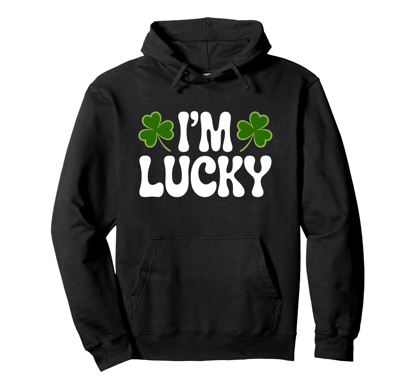 Im Lucky St Patricks Day Groovy Hoodie - Casual Everyday Wear Men Women - T-Shirt, Sweatshirt, Hoodie