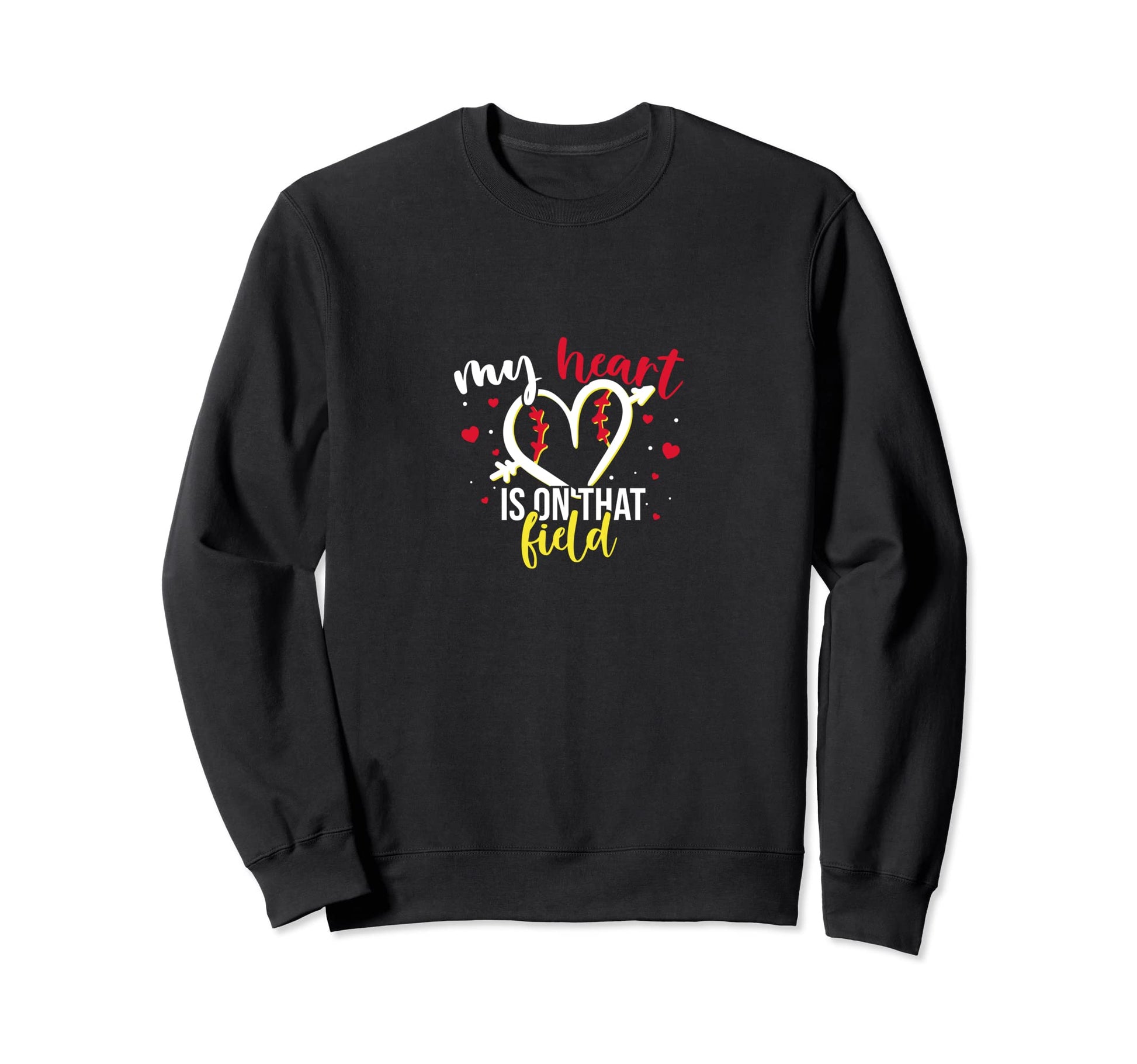 My Heart Is That Field Baseball Sweatshirt - Streetwear Style Men Women - T-Shirt, Sweatshirt, Hoodie