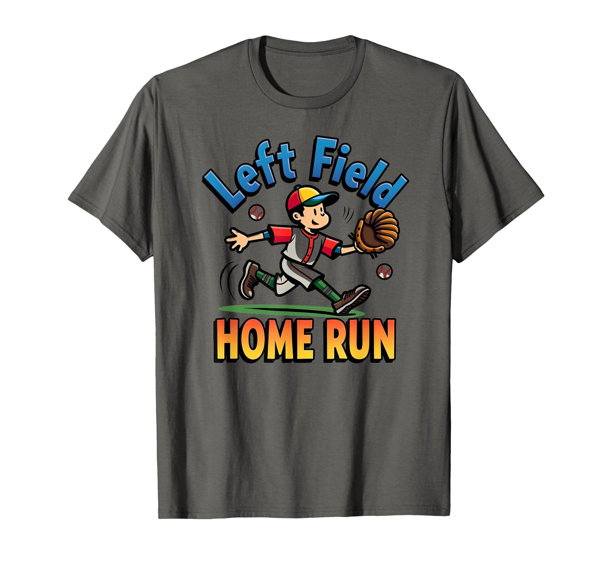 Left Field Home Run Baseball T-Shirt - Streetwear Style for Adults - T-Shirt, Sweatshirt, Hoodie