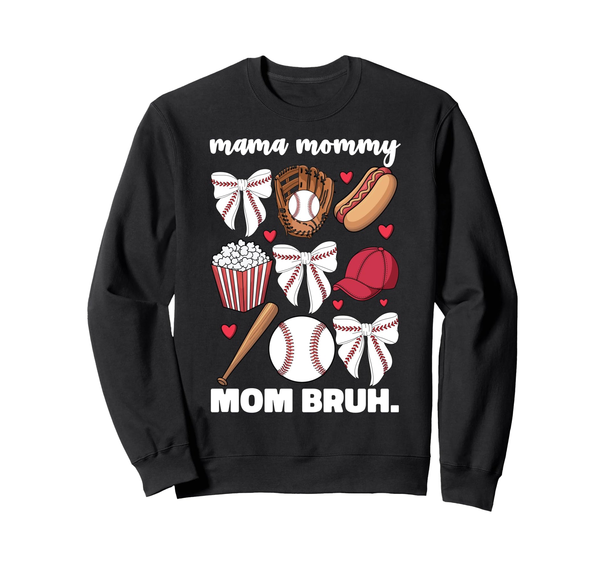 Mama Mommy Mom Bruh Baseball Sweatshirt - Minimalist Print Men Women - T-Shirt, Sweatshirt, Hoodie