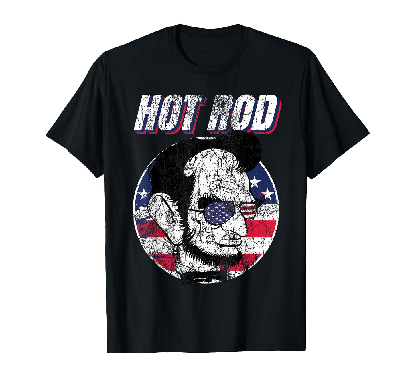 Hot Rod Abraham Lincoln Presidents Funny T-Shirt - Minimalist Print Unisex - T-Shirt, Sweatshirt, Hoodie