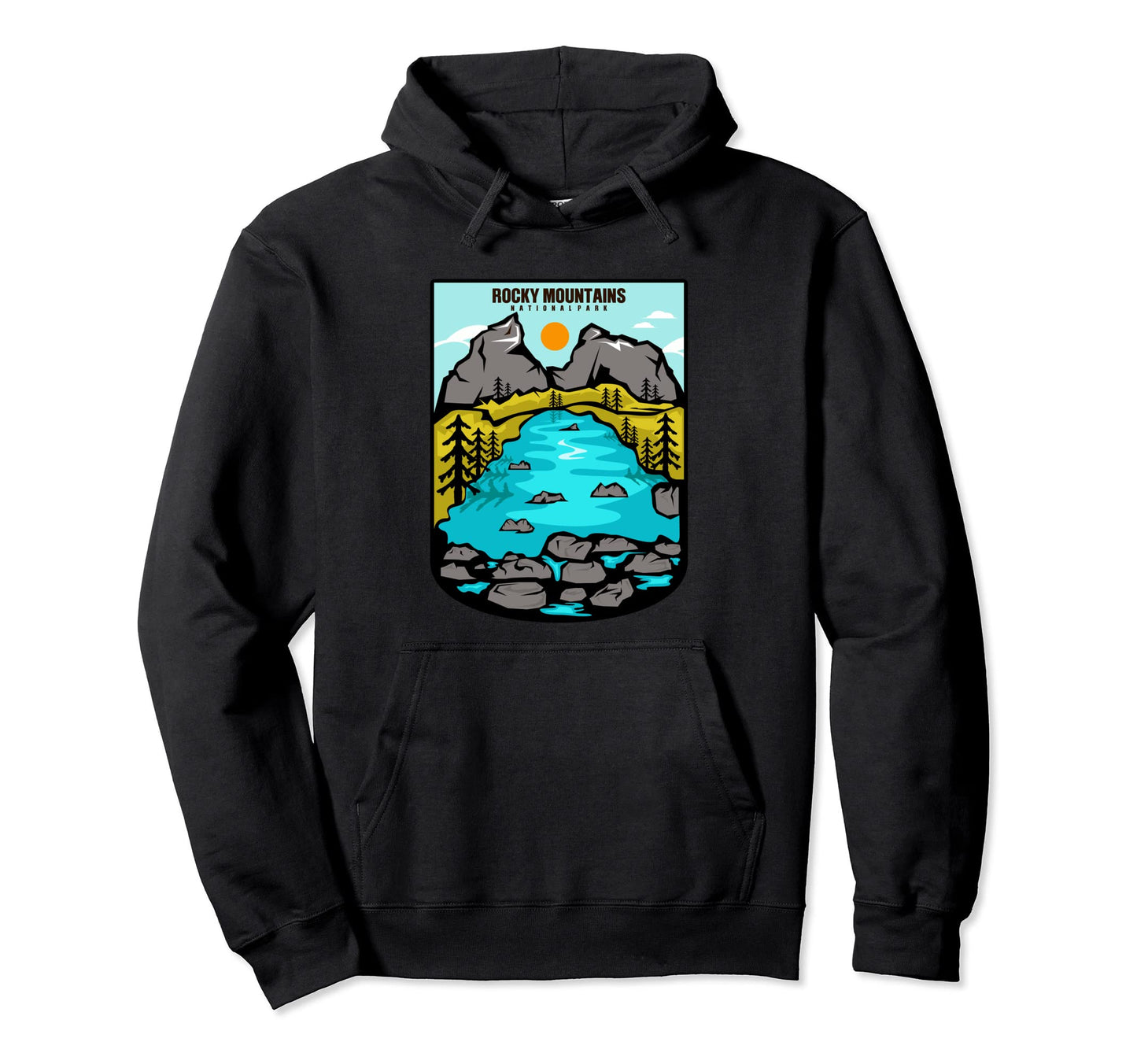 Rocky Mountains National Park Hoodie - Fun Novelty Design Men Women - T-Shirt, Sweatshirt, Hoodie