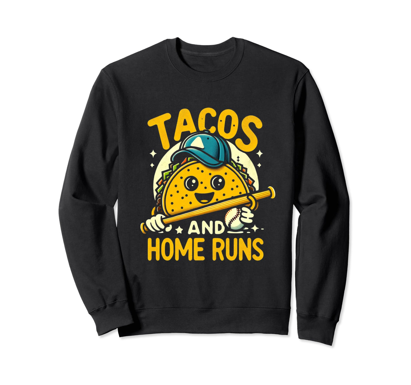 Tacos And Homeruns Taco Food Sweatshirt - Casual Everyday Wear for Adults - T-Shirt, Sweatshirt, Hoodie
