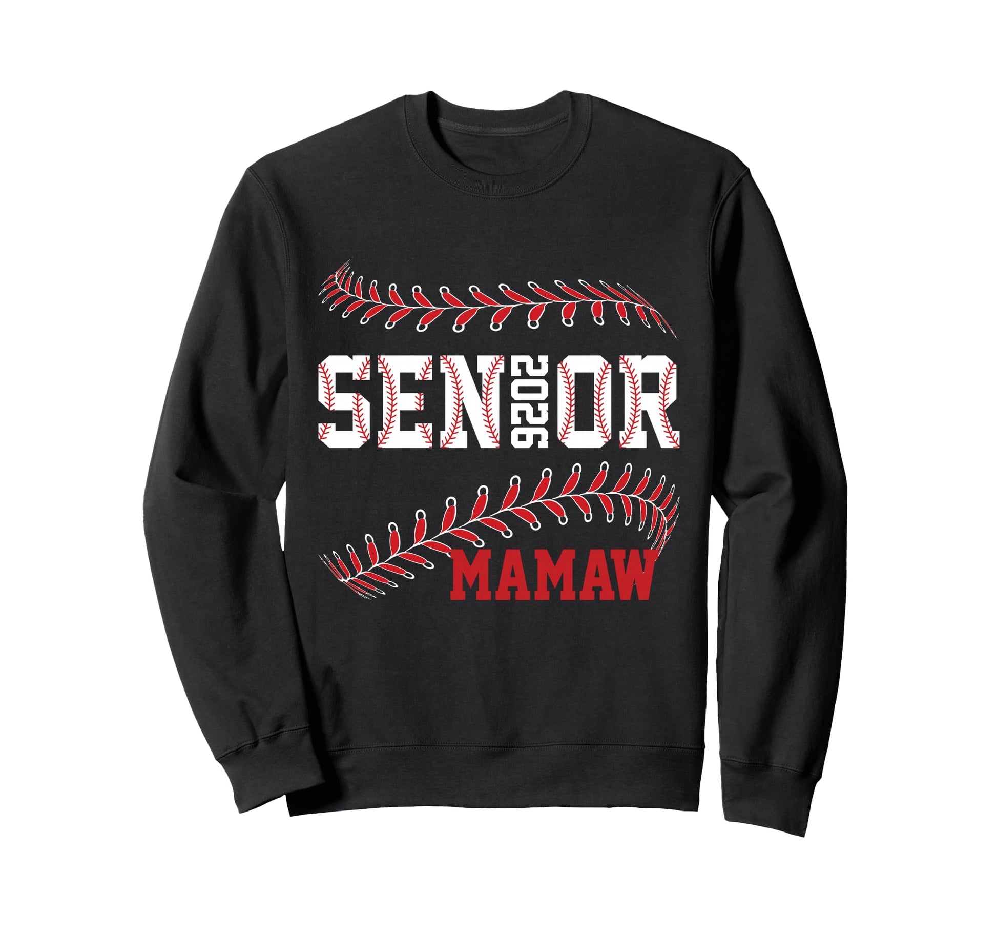 Baseball Senior Mamaw Class 2026 Sweatshirt - Unique Graphic Men Women - T-Shirt, Sweatshirt, Hoodie