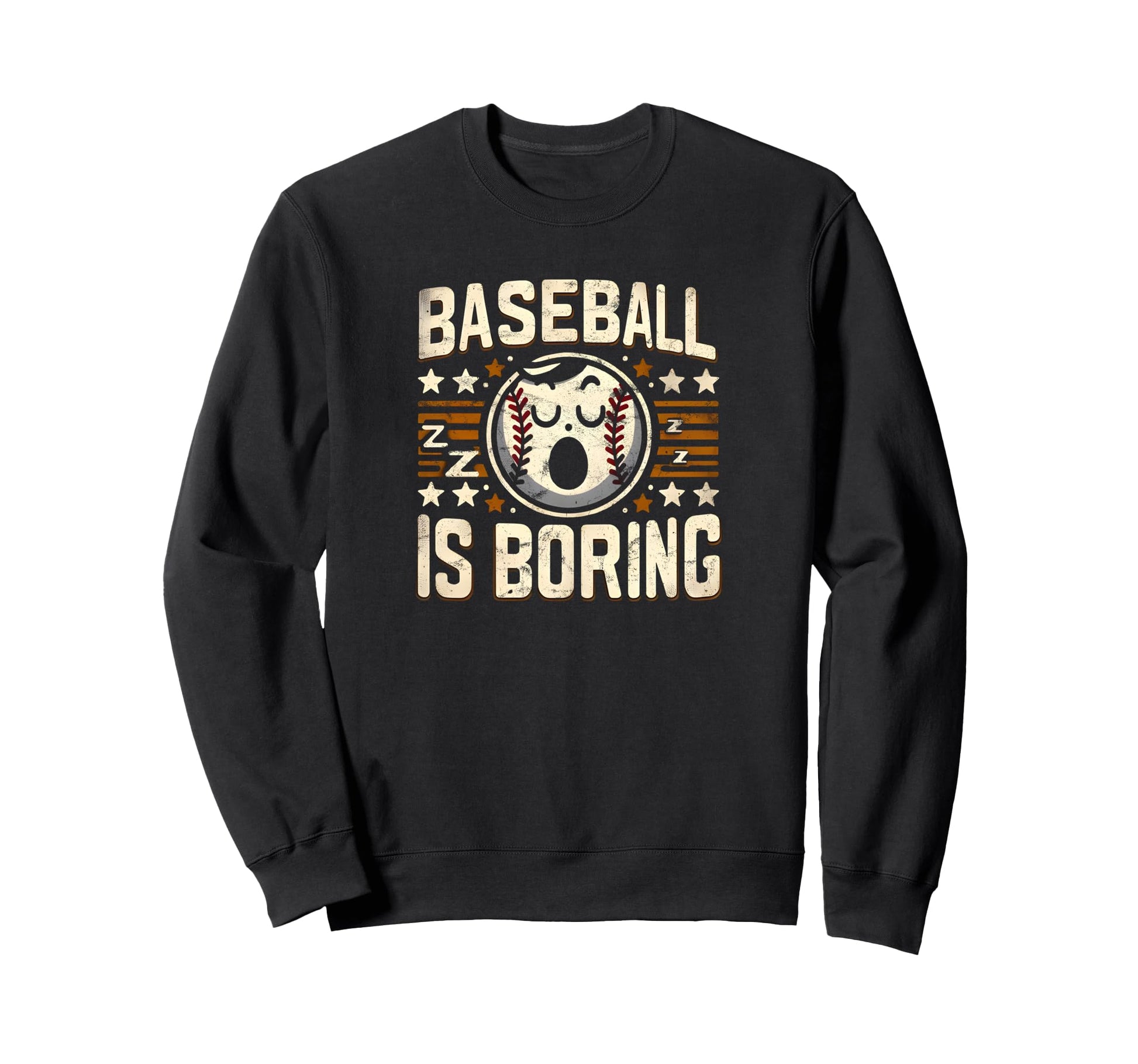 Funny Baseball Is Boring Home Run Sweatshirt - Streetwear Style Unisex - T-Shirt, Sweatshirt, Hoodie