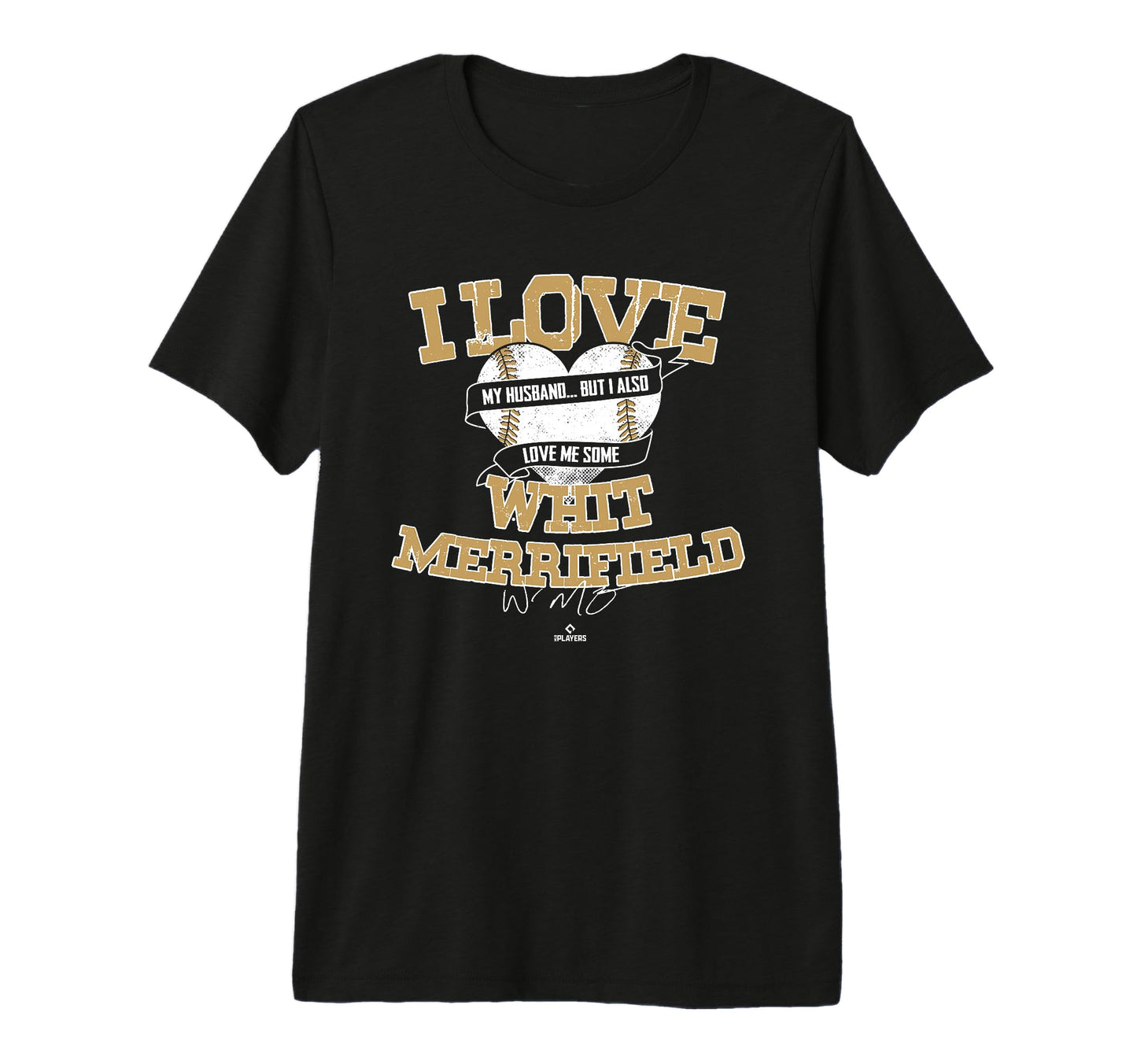 I Love Whit Merrifield Tri Blend T-Shirt - Graphic Print for Adults - T-Shirt, Sweatshirt, Hoodie