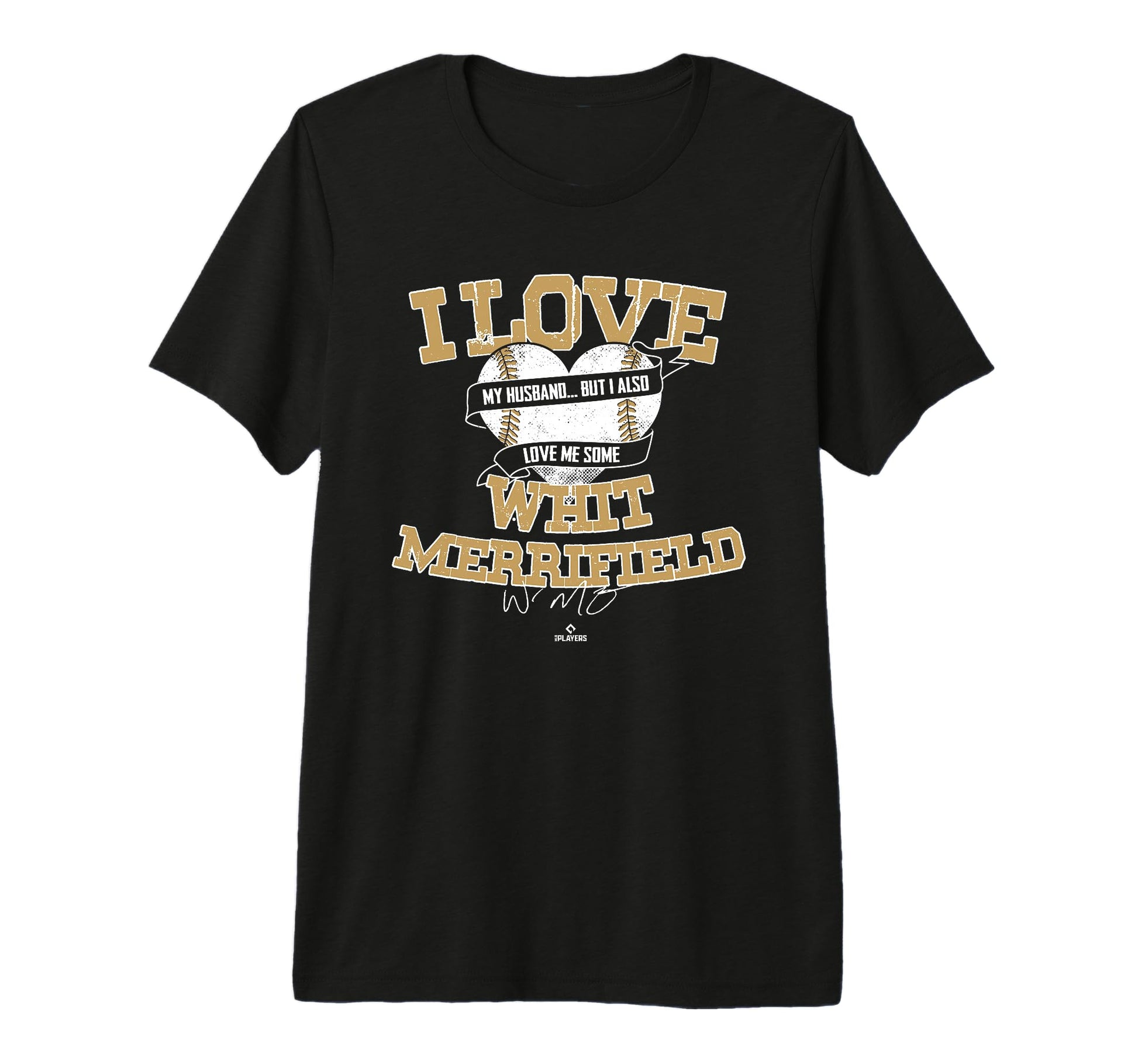 I Love Whit Merrifield Tri Blend T-Shirt - Graphic Print for Adults - T-Shirt, Sweatshirt, Hoodie