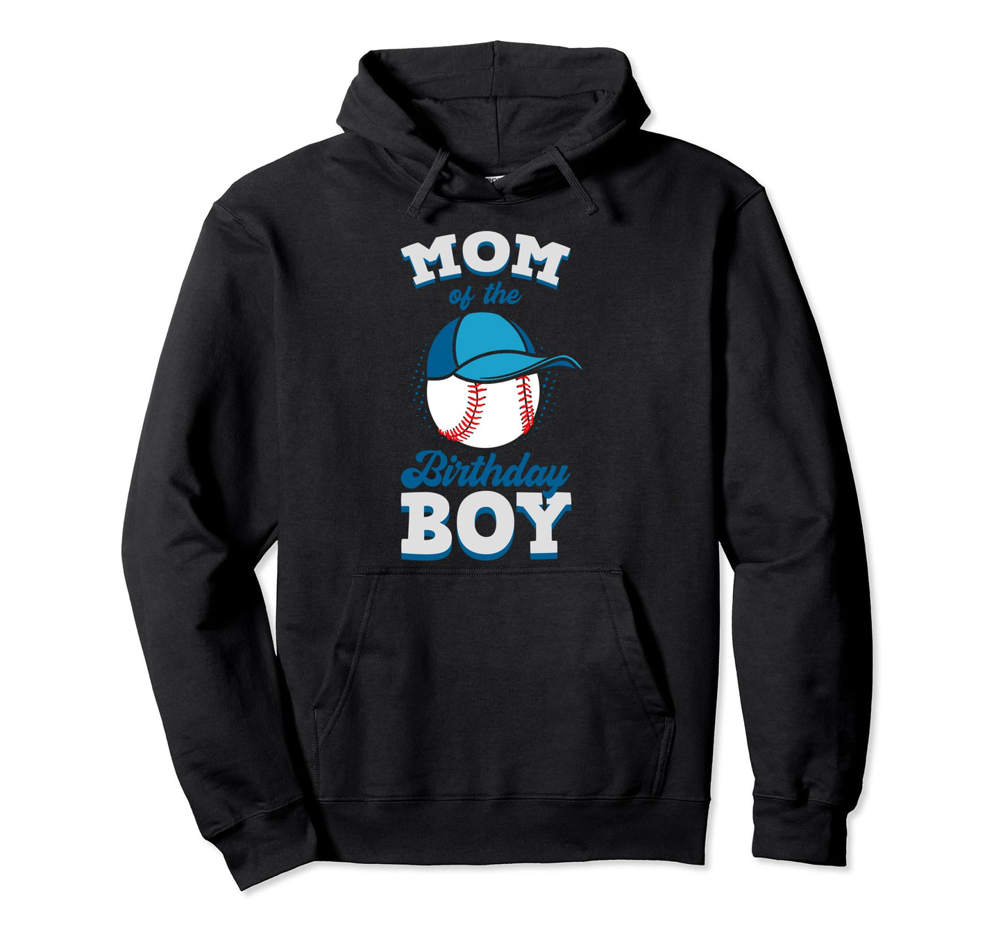 Mom Birthday Baseball Theme Family Hoodie - Novelty Apparel for Adults - T-Shirt, Sweatshirt, Hoodie