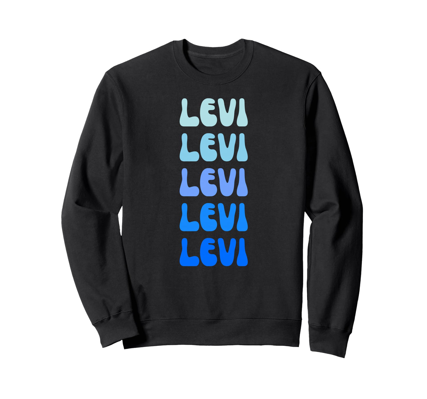 Levi Name Stack Sweatshirt - Fun Novelty Design for Adults - T-Shirt, Sweatshirt, Hoodie