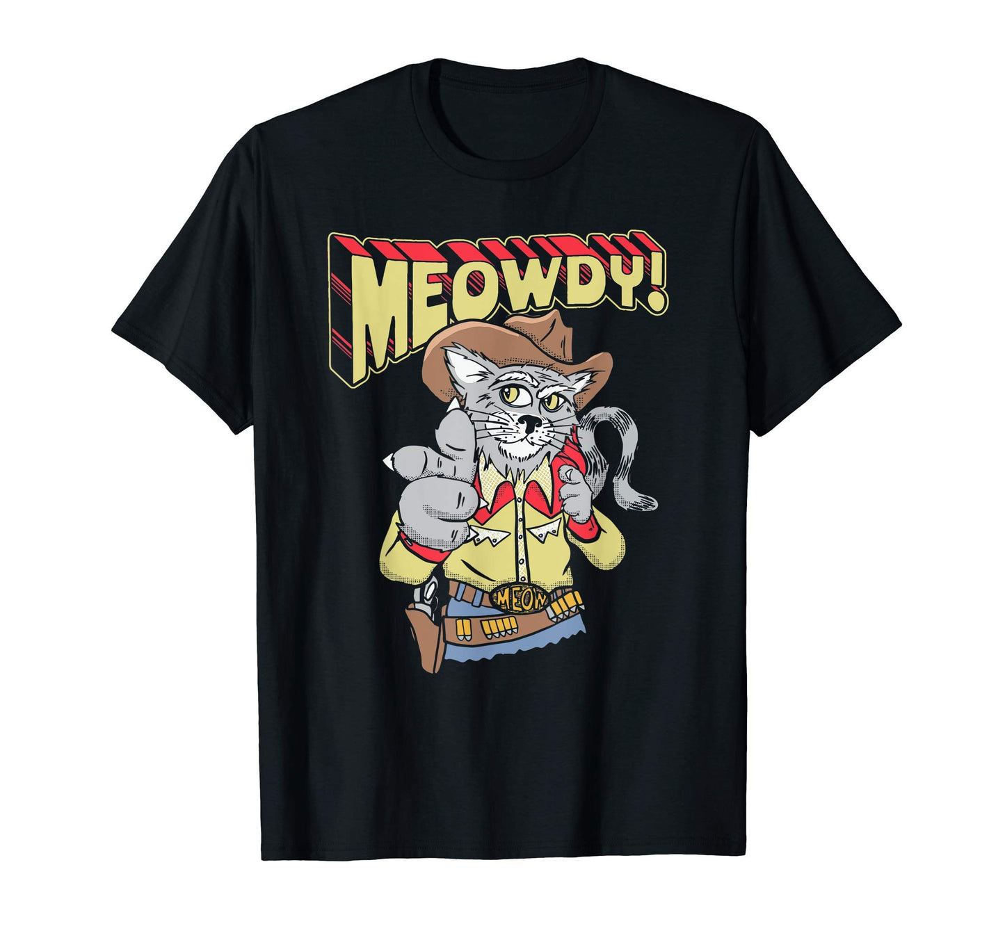 Meowdy Partner Funny Cowboy Cat Western T-Shirt - Graphic Print Men Women - T-Shirt, Sweatshirt, Hoodie