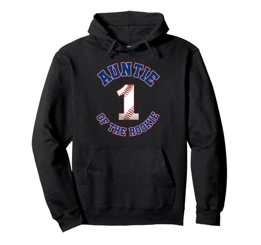 Auntie Rookie 1St Birthday Baseball Hoodie - Fun Novelty Design Men Women - T-Shirt, Sweatshirt, Hoodie