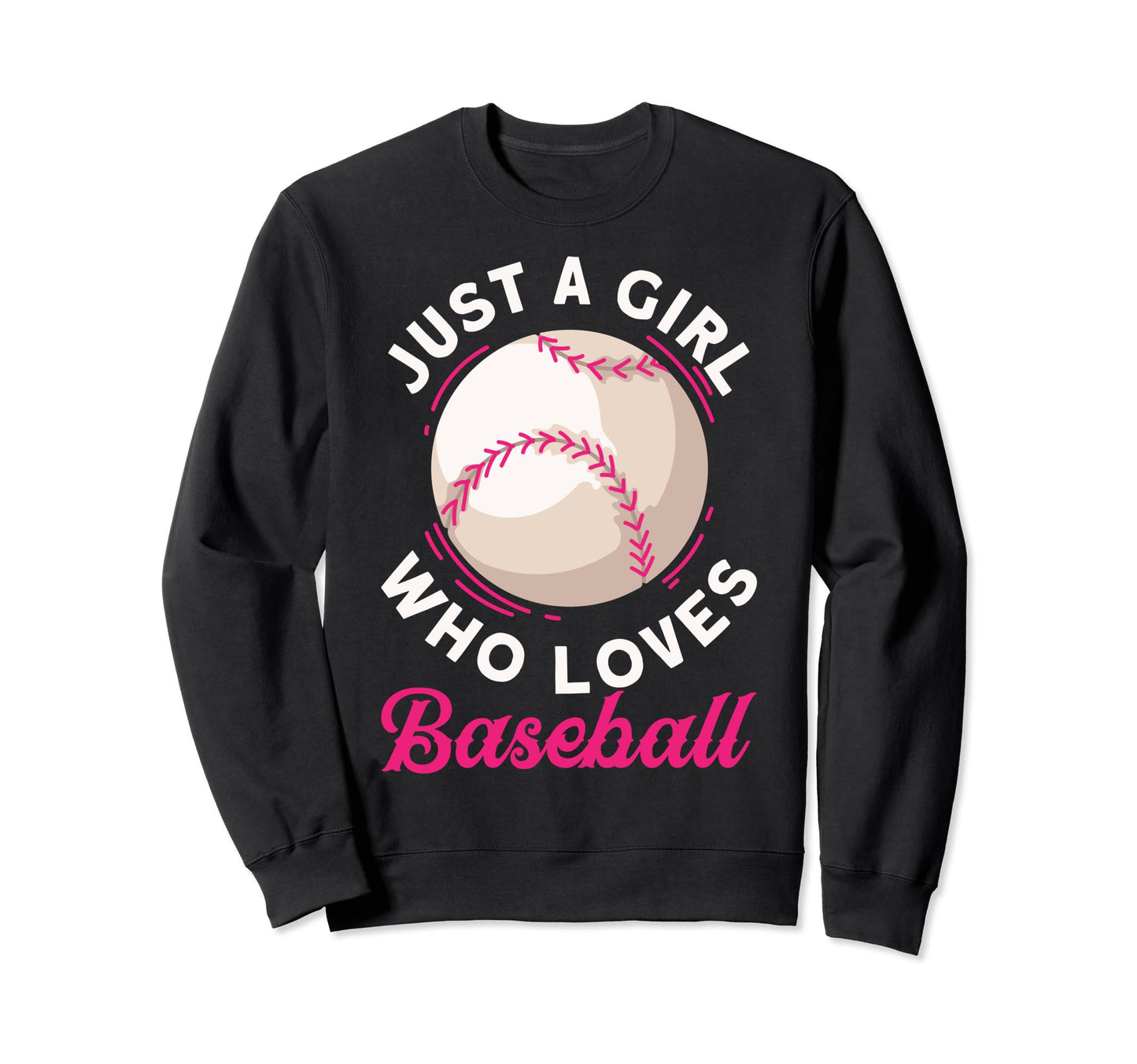 Just Who Loves Baseball Fans Sweatshirt - Trendy Graphic for Adults - T-Shirt, Sweatshirt, Hoodie