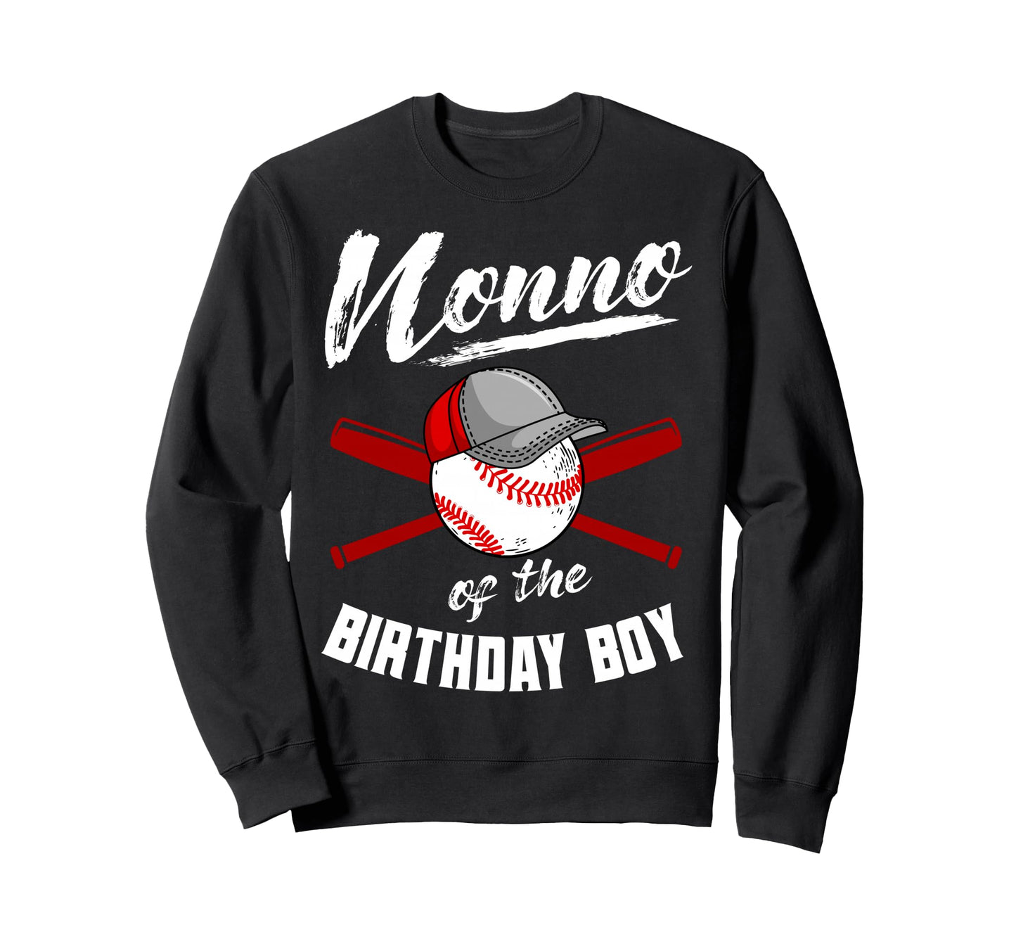 Nonno Birthday Baseball Bday Sweatshirt - Aesthetic Graphic Men Women - T-Shirt, Sweatshirt, Hoodie