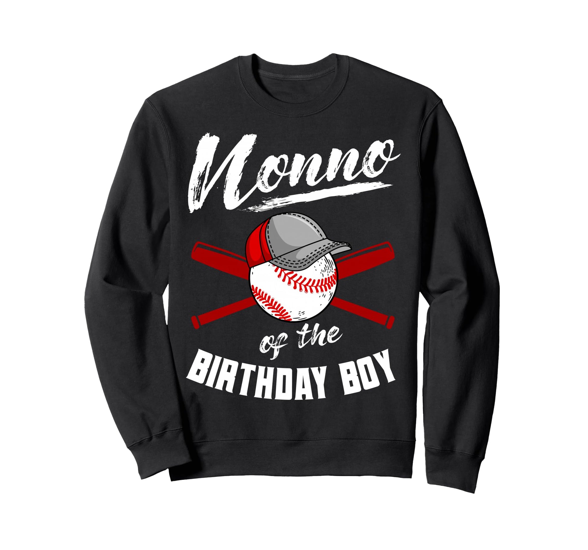 Nonno Birthday Baseball Bday Sweatshirt - Aesthetic Graphic Men Women - T-Shirt, Sweatshirt, Hoodie