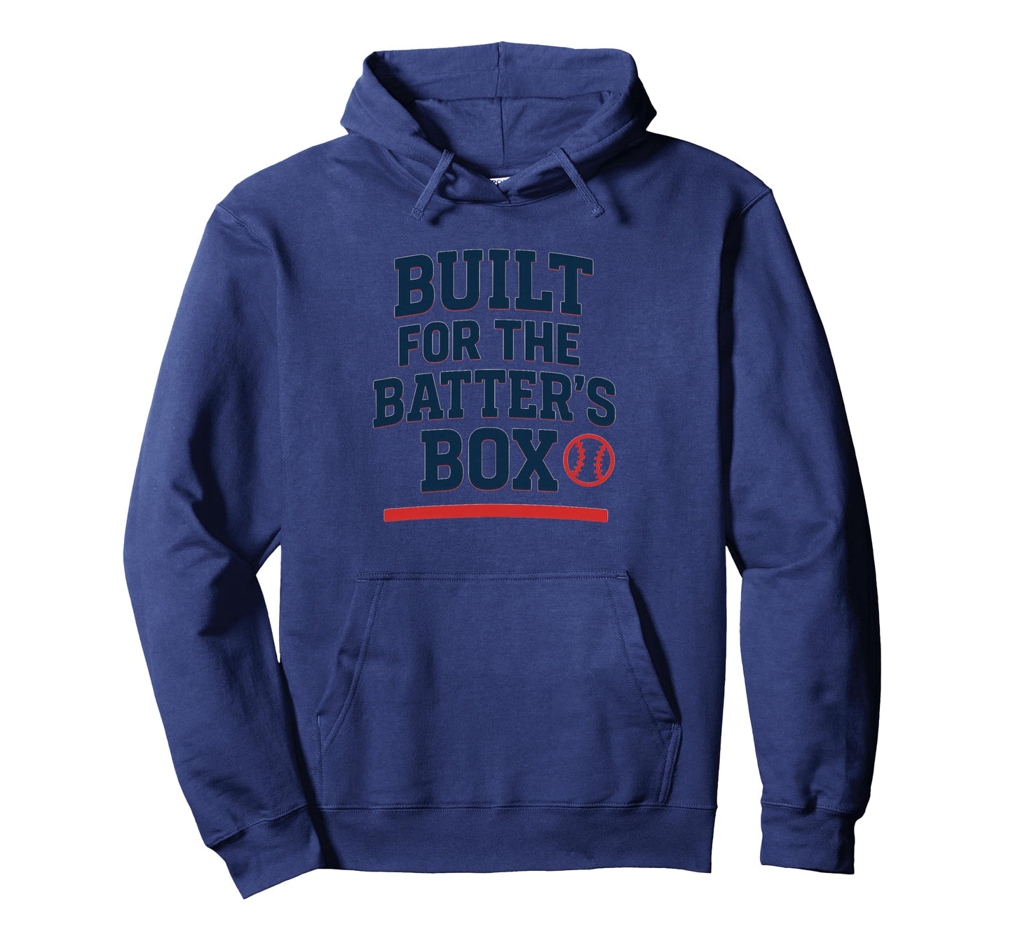 Built Batters Box Powerful Baseball Hoodie - Streetwear Style for Adults - T-Shirt, Sweatshirt, Hoodie